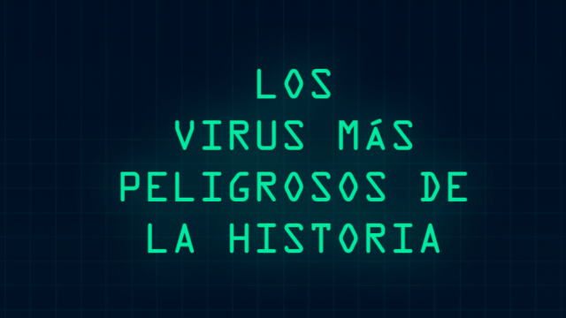 Los virus informáticos mas peligrosos de la historia | Infografía